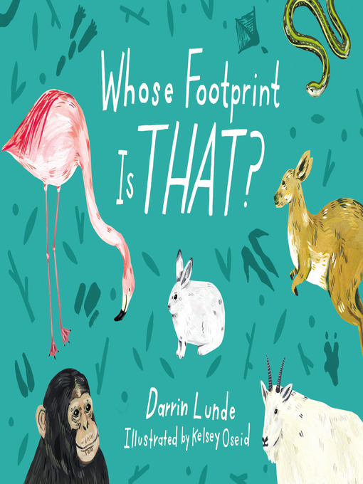 Title details for Whose Footprint Is That? by Darrin Lunde - Available